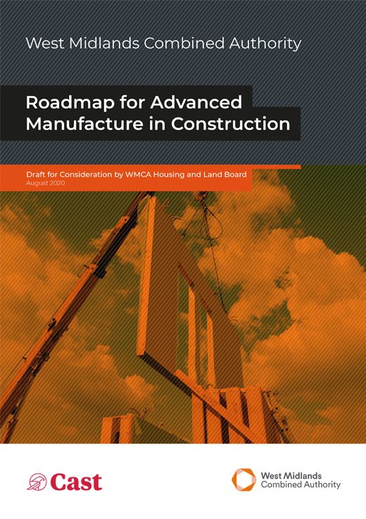 West Midlands Combined Authority Advanced Manufacture in Construction Roadmap - Cast